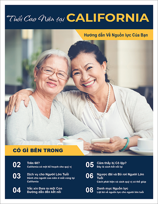 <span class='aging-title'>Aging in California Insert</span> <span class='language-available'>Vietnamese version</span>